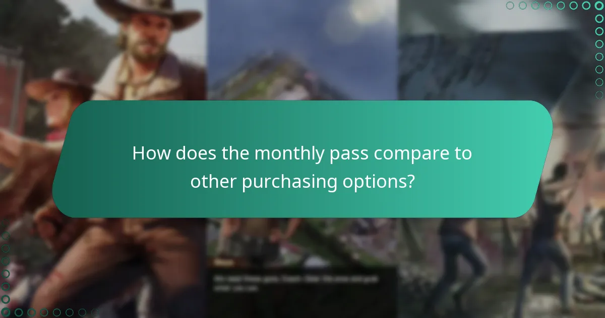 How does the monthly pass compare to other purchasing options?