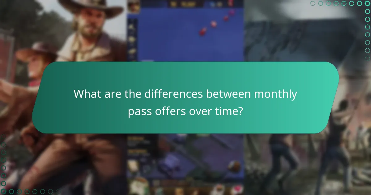 What are the differences between monthly pass offers over time?