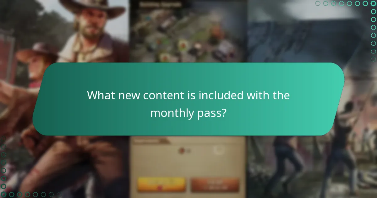 What new content is included with the monthly pass?