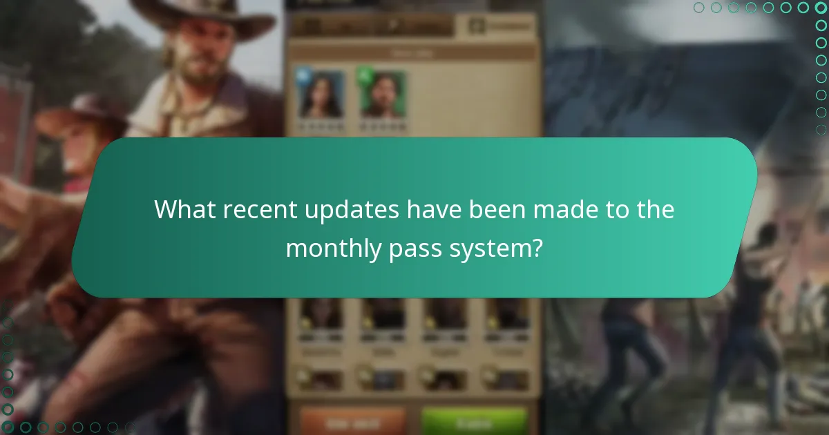 What recent updates have been made to the monthly pass system?