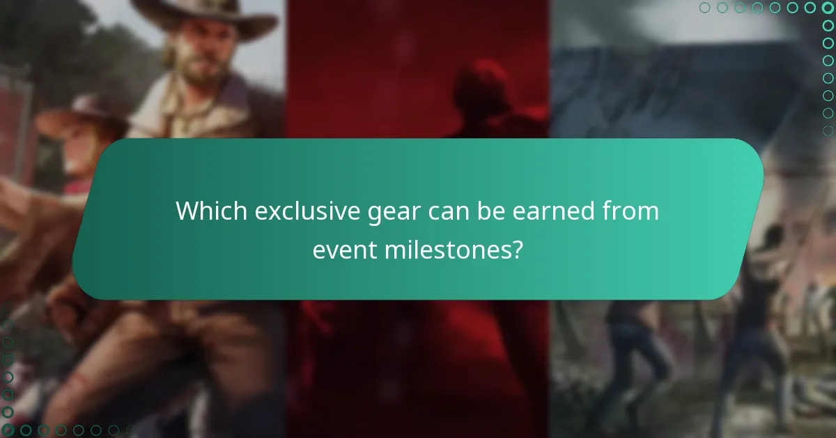 Which exclusive gear can be earned from event milestones?